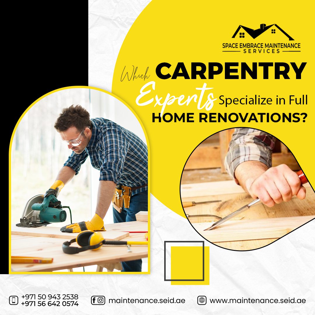 Which Carpentry Experts Specialize in Full Home Renovations?